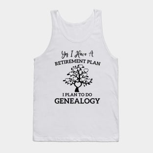 Retirement Genealogy Genealogist Ancestry Family Retired Tank Top